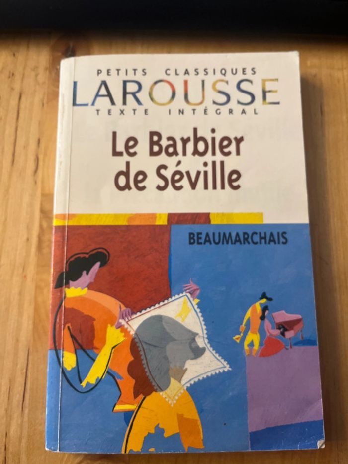 Le barbier de Séville - Beaumarchais - éditions petits classiques Larousse