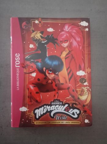 Livre enfant - Miraculous World - Shanghaï , la légende de Lady dragon - Lady Bug -