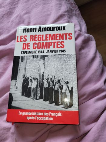 Les règlements de comptes septembre 1944 janvier 1945 Henri Amouroux