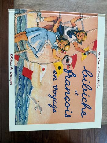 Livre Bibiche et François en voyage Pierre Probst Blanchard Éditions du Triomphe Caroline