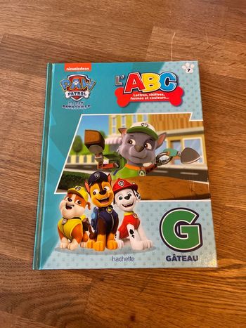 Livre La Pat Patrouille Paw Patrol L’ABC lettres chiffres formes et couleurs La lettre G Numéro 7