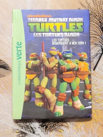 Nickelodeon Teenage Mutant Ninja Turtles Tome 1 - Les Tortues Débarquent À New York ! Nickelodeon
