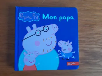 Livre Peppa Pig mon papa