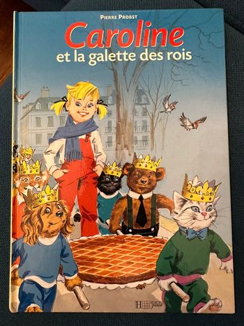 Livre vintage Caroline et la galette des rois album bd Pierre Probst Hachette
