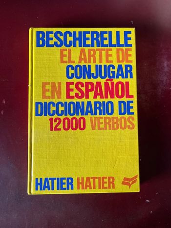 Bescherelle espagnol 12.000 verbes Hatier
