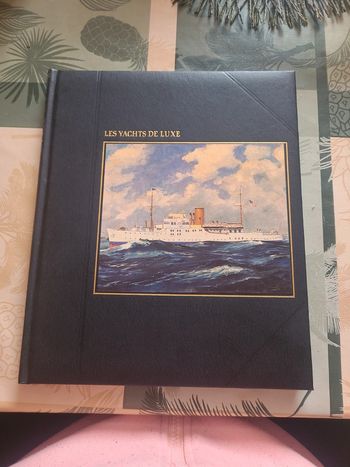 Les yachts de luxe. Les grandes aventures de la mer