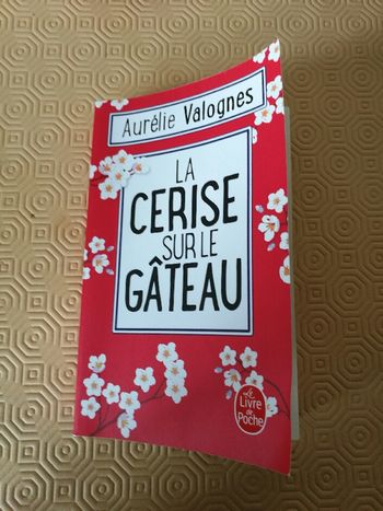 Livre la Cerise sur le gâteau par Aurélie Valogne