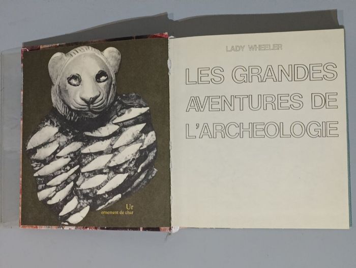 Les grandes aventures de l'archéologie - photo numéro 2