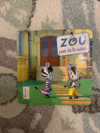 Livre "Zou, part de la maison" 📚
