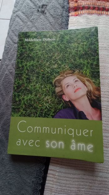 Communiquer avec son âme 