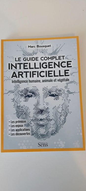 Le guide complet de l intelligence artificielle