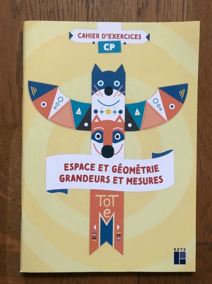Totem Mathématiques CP - Fichier espace et géométrie - grandeurs et mesures - RETZ