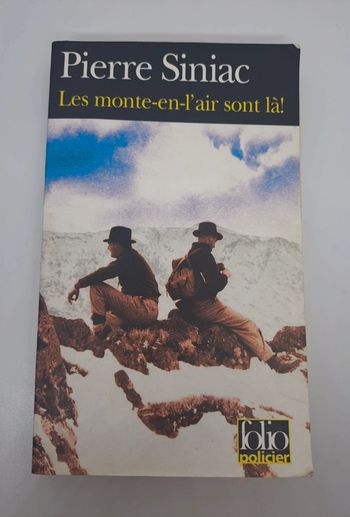 "Les monte-en-l'air sont là", de Pierre Siniac.
Folio policier