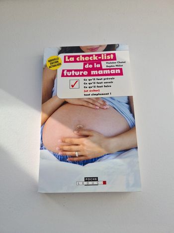 La check liste de la future maman Violaine Chatal Sophie Millot