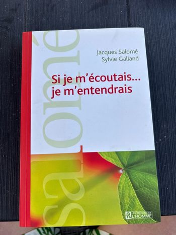 Livre si je m’écoutais, je m’entendrais