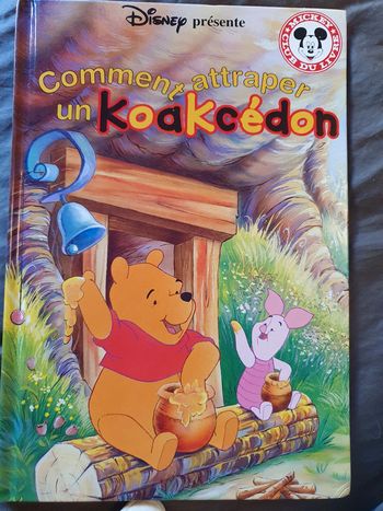 Comment attraper un koakcédon Livre Disney