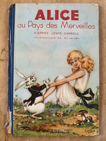 Livre très ancien Alice au Pays des Merveilles Éditions Bias Paris MT Jallon Lewis Carroll