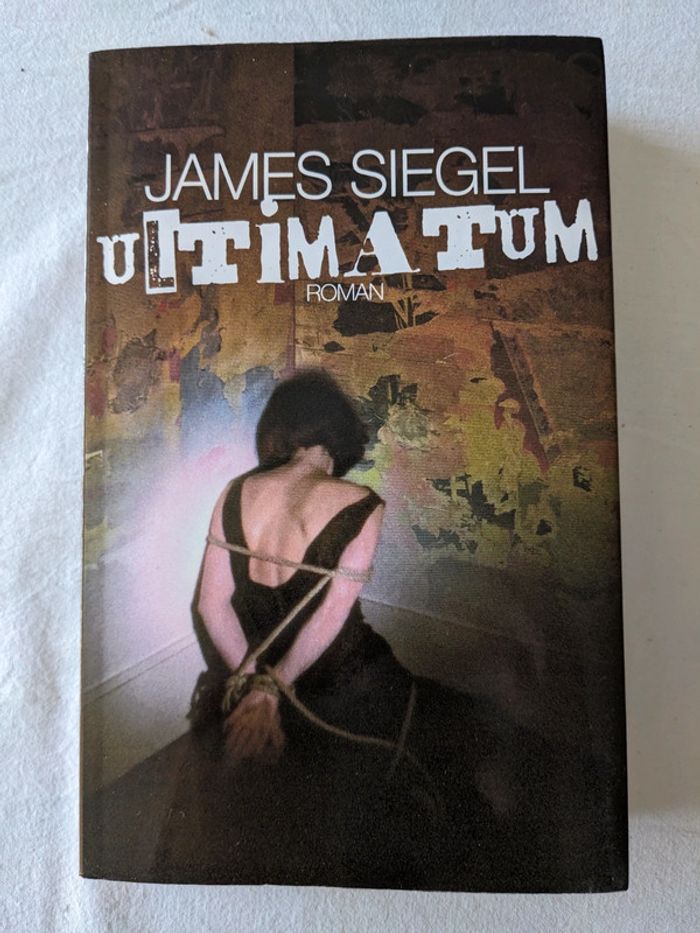 Ultimatum de James Siegel
