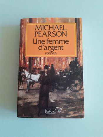 Une femme d'argent Michael Pearson