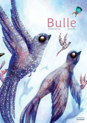 Bulle Par Justine Brax, Charlotte Demanie