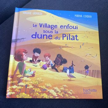 Le village enfoui sous la dune du pilat