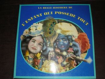 Ancien disque vinyle 33 tours pour enfants
"La Belle Histoire de l'Enfant qui possède tout"