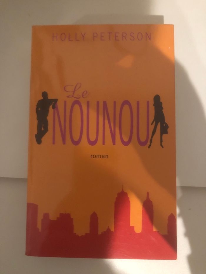 Le nounou - Holly Peterson