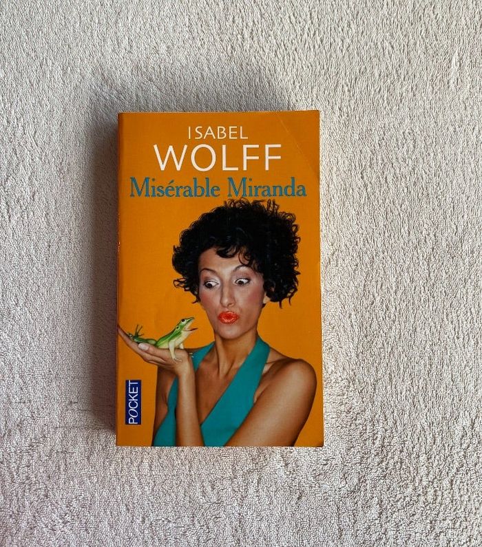 Isabel Wolff _ Misérable Miranda