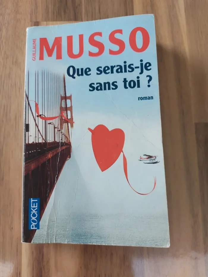 Livre Que serais-je sans toi de Guillaume Musso