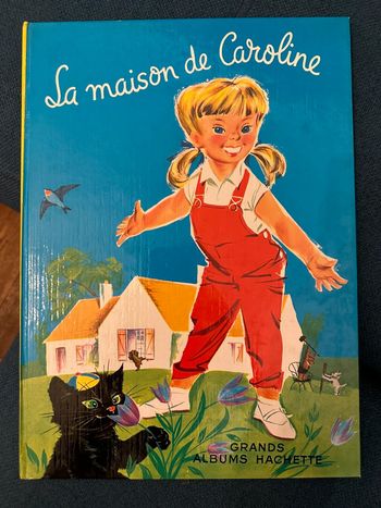 1969 Livre ancien La maison de Caroline Grands albums Hachette Pierre Probst bd