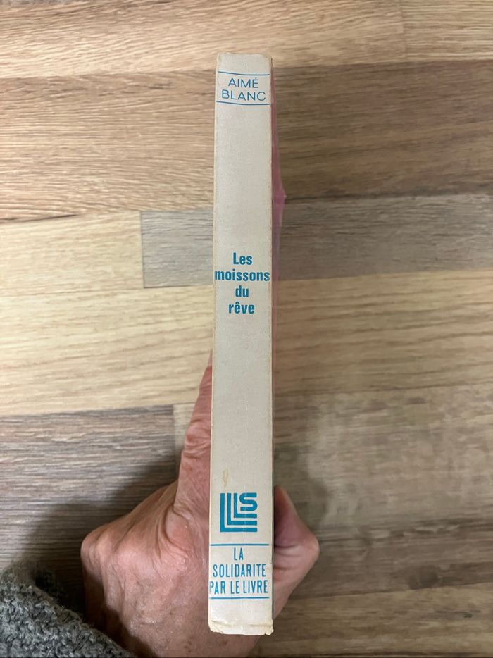 Livre relié-Aimé Blanc-Les moissons du rêve - photo numéro 2