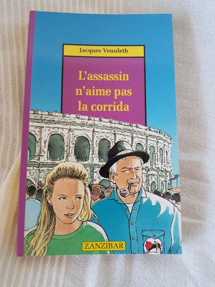 L assassin n aime pas la corridas de jacques Venuleth