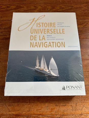 Grand livre beau Compagnie du Ponant Histoire universelle de la navigation Monza François Bellec