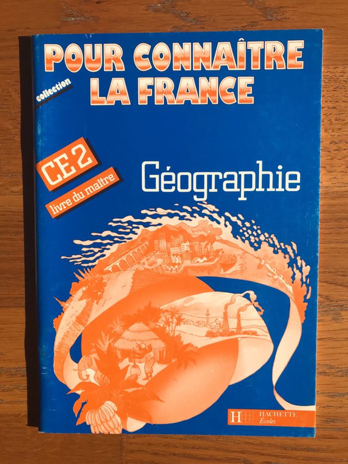 Géographie CE2 - livre du maître - collection Pour connaître la France