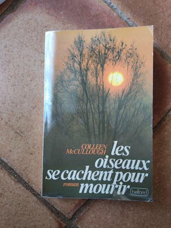 Colleen McCullough, roman Les oiseaux se cachent pour mourrir