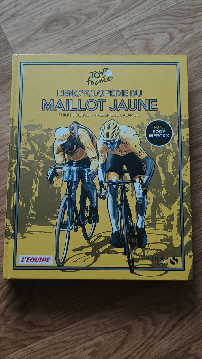 L'encyclopédie du maillot jaune - P.Bouvet & F.Galametz