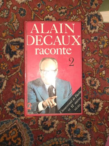 Alain Decaux, raconte, 2