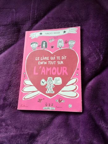 Livre qui te dit tout sur l amour
