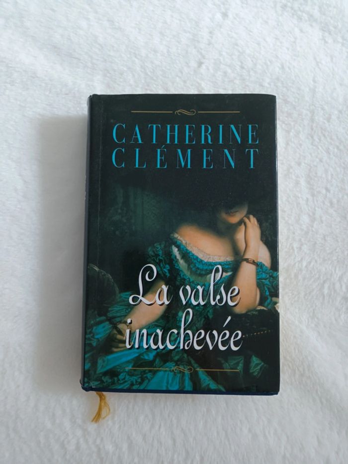 Livre La Valse Inachevée de Catherine Clément
