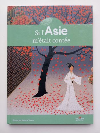 Si l'Asie m'était contée