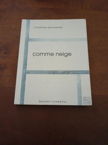 Comme neige de Colombe boncenne