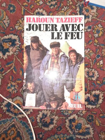 Haroun Tazieff, jouer avec le feu