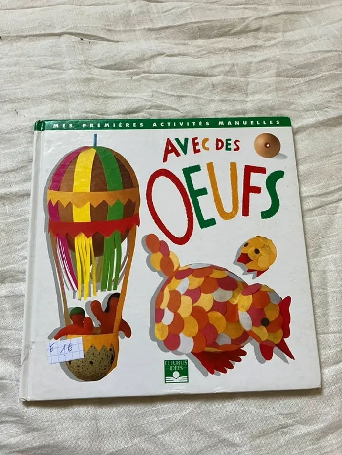 Livre enfant – Mes premiers activités manuelles avec des œufs