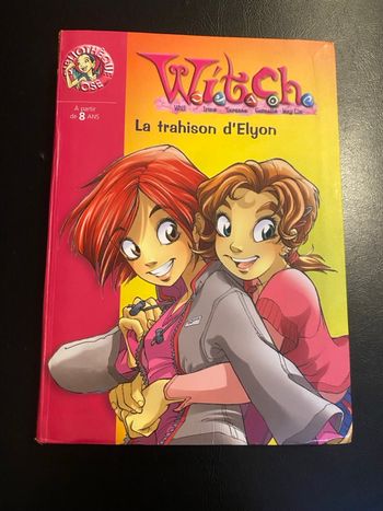 Witch la trahison d'Elyon dès 8 ans bibliothèque rose 1472