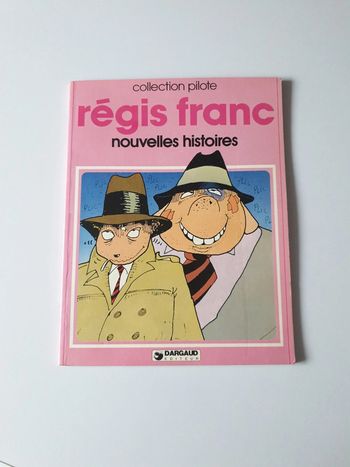 Collection Pilote - Régis Franc - nouvelles histoires