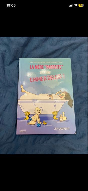 Livre La mère parfaite est une emmerdeuse!