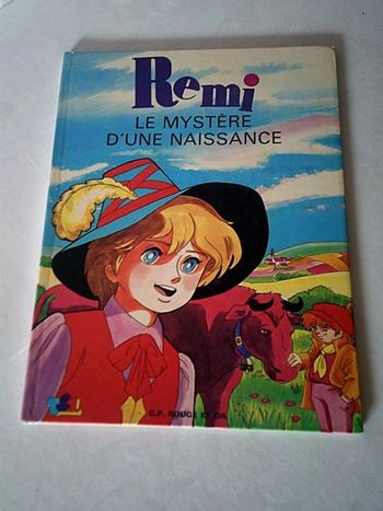 Livre Remi Le mystère d'une naissance Editions G.P. Rouge et Or