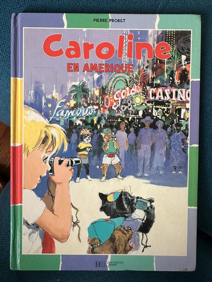 Livre rare Caroline en Amérique USA album bd Pierre Probst contour couleurs multicolore