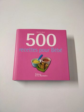 Livre 500 recettes pour bébé Beverley Glock