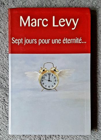 Roman fantastique et d'amour, grand format "Sept Jours pour une Éternité" (2003) / Marc Lévy